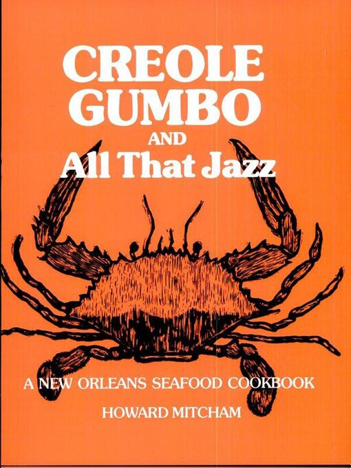Title details for Creole Gumbo and All That Jazz by Howard Mitcham - Available